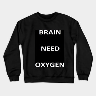 I need air Crewneck Sweatshirt